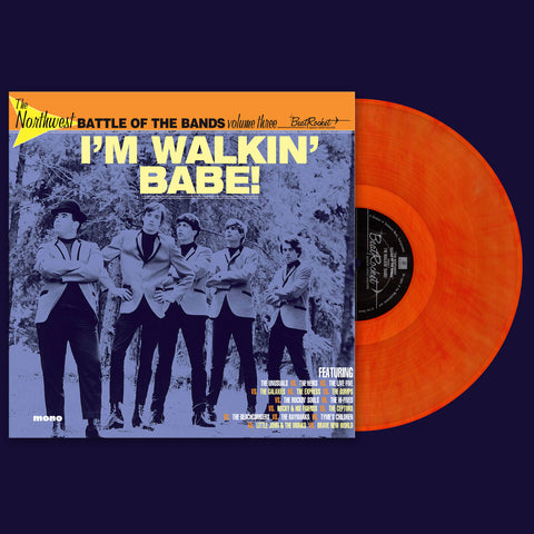 Various Artists - The Northwest Battle Of The Bands Vol. 3: I'm Walkin' Babe! (ORANGE VINYL) ((Rock))