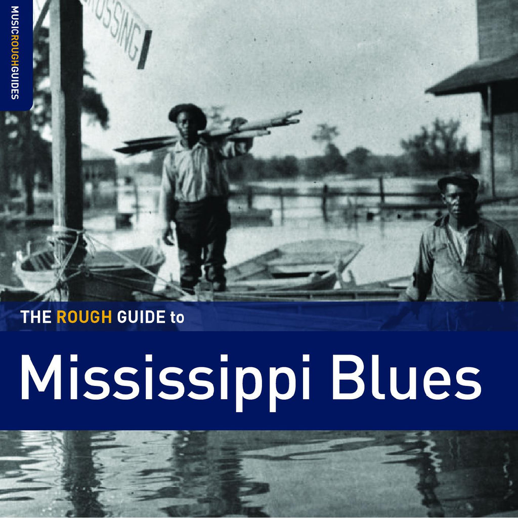 Various Artists - The Rough Guide To Mississippi Blues ((Blues))