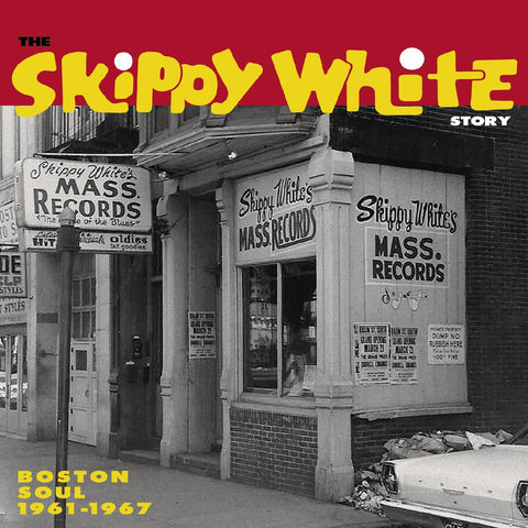 Various Artists - The Skippy White Story: Boston Soul 1961-1967 ((R&B))