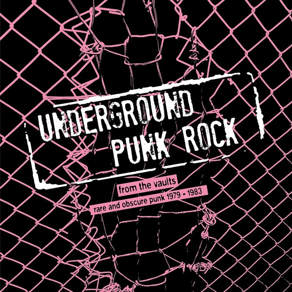 Various Artists - Underground Punk Rock: From The Vaults - Rare And Obscure Punk 1979-1983 ((Vinyl))