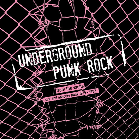 Various Artists - Underground Punk Rock: From The Vaults - Rare And Obscure Punk 1979-1983 ((Vinyl))