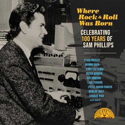 Various Artists - Where Rock 'n' Roll Was Born: Celebrating 100 Years of Sam Phillips [2 LP] ((Vinyl))
