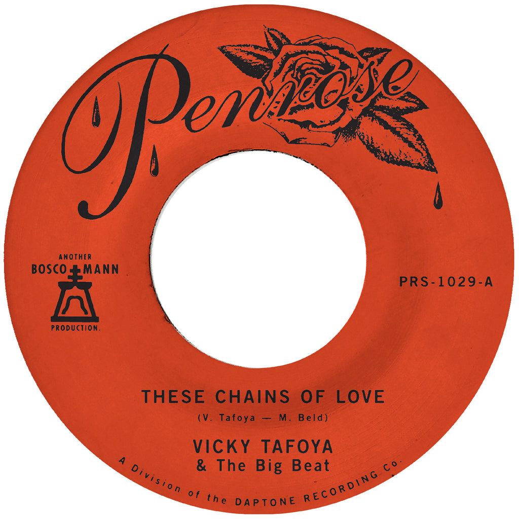 Vicky Tafoya - These Chains Of Love B/W What A Cruel Way To Be ((Vinyl))
