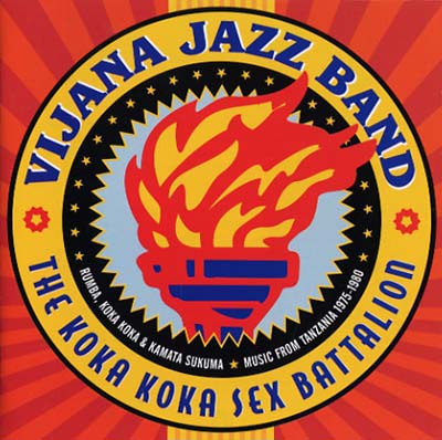 VIJANA JAZZ BAND - The Koka Koka Sex Battalion ((CD))