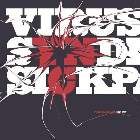 Virus Syndicate - Sick Pay ((CD))