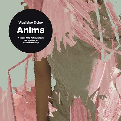 Vladislav Delay - Anima ((CD))