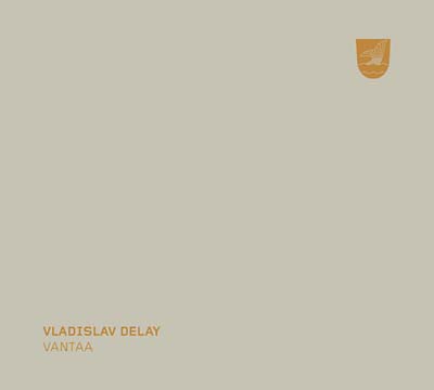 Vladislav Delay - Vantaa ((CD))