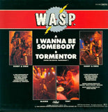 W.A.S.P. - I Wanna Be Somebody (Picture Disc Vinyl) ((Vinyl))