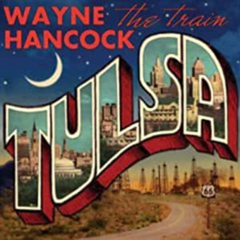 Wayne Hancock - Tulsa ((CD))