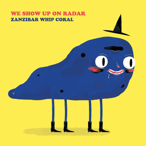 We Show Up On Radar - Zanzibar Whip Coral (COLOR VINYL) ((Vinyl))