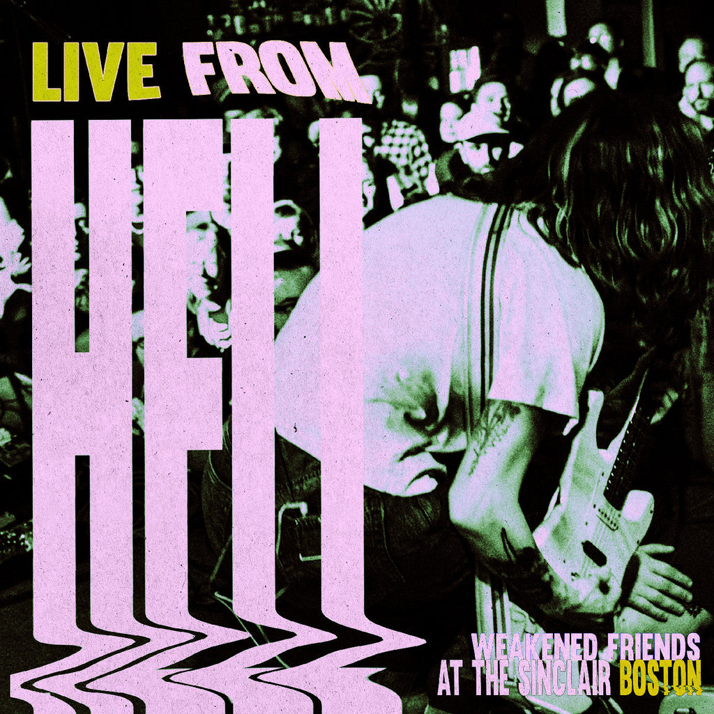 Weakened Friends - Live From Hell ((Vinyl))