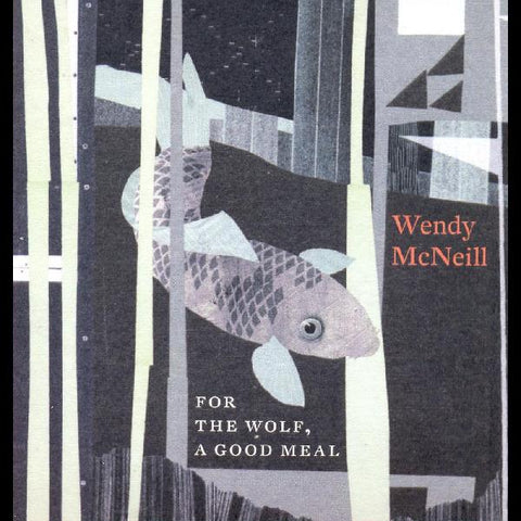 Wendy McNeill - For the Wolf, A Good Meal ((Vinyl))