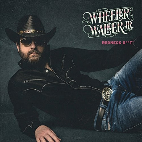 Wheeler Walker Jr - Redneck Shit ((Vinyl))