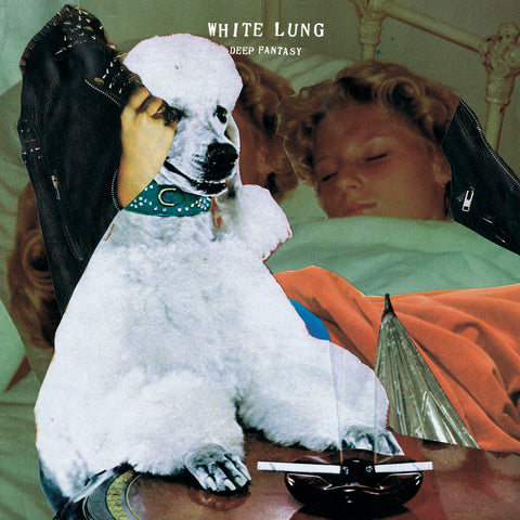 White Lung - Deep Fantasy ((CD))