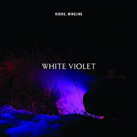 White Violet - Hiding, Mingling ((Vinyl))