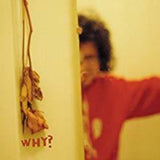 Why? - Early Whitney (7" Single) ((Vinyl))