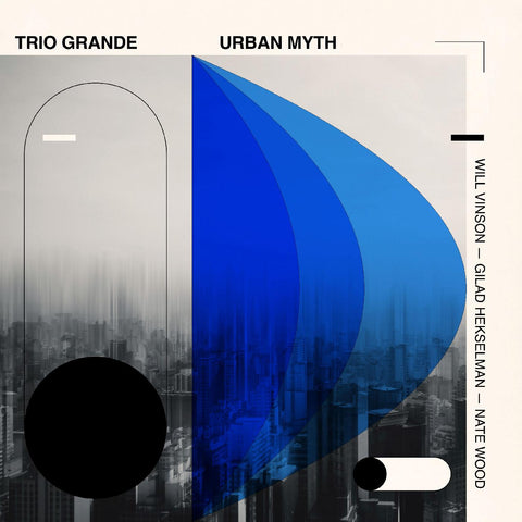 Will Vinson - Trio Grande: Urban Myth ((CD))