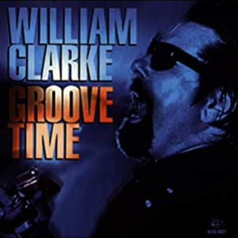 William Clarke - Groove Time ((CD))