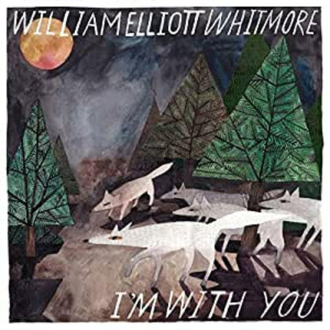 William Elliott Whitmore - I'm With You ((CD))