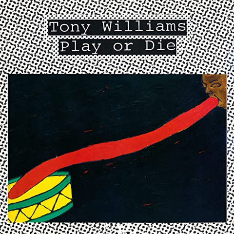 Williams, Tony - Play Or Die (RSD11.25.22) ((Vinyl))