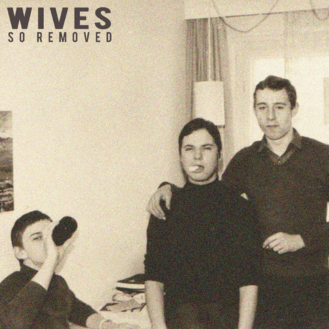 WIVES - So Removed (LIMITED EDITION TRANSLUCENT MAGENTA VINYL) ((Vinyl))