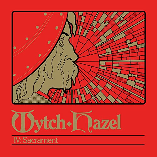 Wytch Hazel - Iv: Sacrament ((Vinyl))