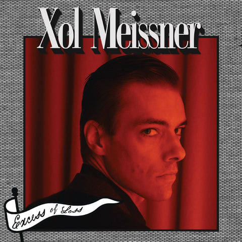 Xol Meissner - Excess Of Loss ((Vinyl))