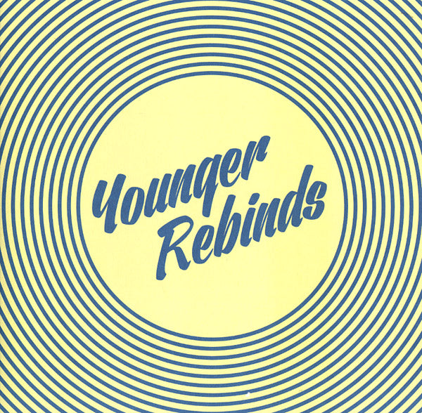 YOUNGER REBINDS - Retro7 EP ((Vinyl))