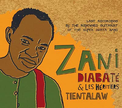 ZANI DIABATE & LES HÉRITIERS - Tientalaw ((CD))