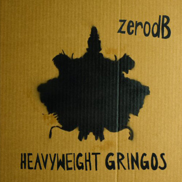 Zero dB - Heavyweight Gringos ((CD))