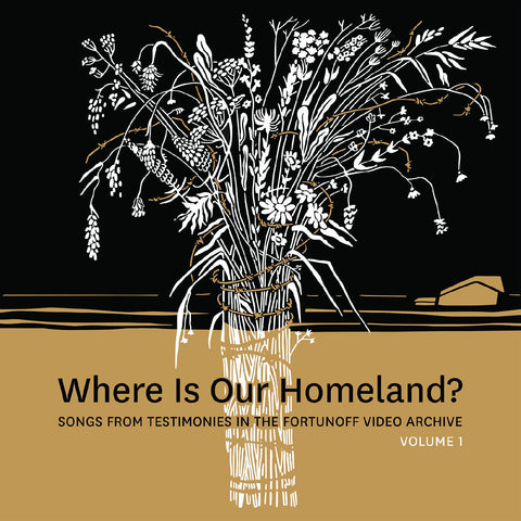 Zisl & Sasha Lurje Slepovitch - Where Is Our Homeland? Songs From Testimonies in the Fortunoff Video Archive, Vol. 1 ((Vinyl))