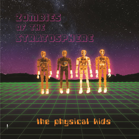 Zombies Of The Stratosphere - The Physical Kids ((Vinyl))