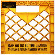 2 Chainz - Rap Or Go To The League [Explicit Content] (2 Lp's) ((Vinyl))