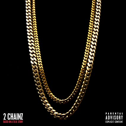 2 Chainz - Based on a T.R.U. Story [Explicit Content] (2 Lp's) ((Vinyl))