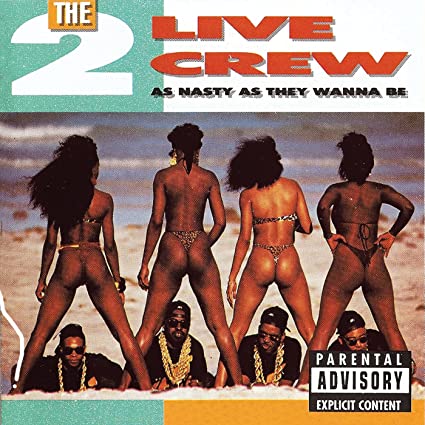 2 Live Crew - As Nasty As They Want to Be [Explicit Content] (LP) ((Vinyl))
