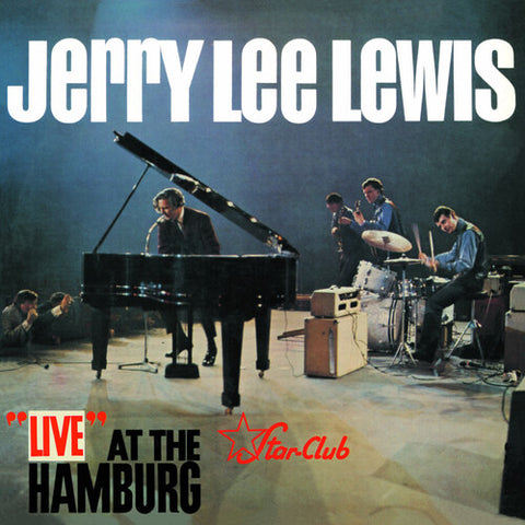 Jerry Lee Lewis - Live At The Star Club Hamburg - (Colored Vinyl, White, 180 Gram Vinyl, Indie Exclusive, Remastered) (Vinyl)