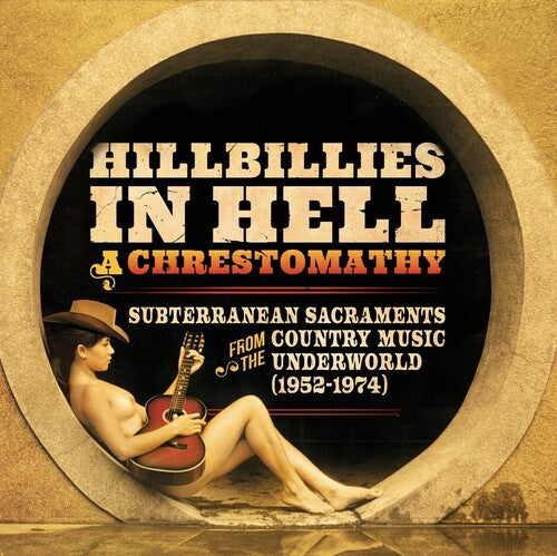 Various Artists - The Hillbillies In Hell A Chrestomathy (Various Artists) - (Limited Edition) (Vinyl)