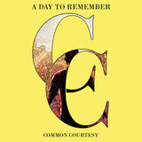A Day to Remember - Common Courtesy (Lemon & Milky Clear Colored Vinyl) (2 Lp's) ((Vinyl))