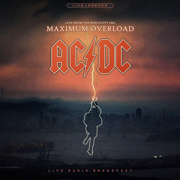 AC/DC - Maximum Overload (Live From The Bon Scott Era: Boston 1978) [Imp ((Vinyl))