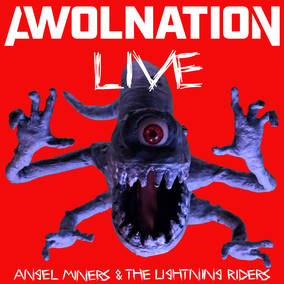AWOLNATION - Angel Miners & The Lightning Riders Live From 2020 ((Vinyl))