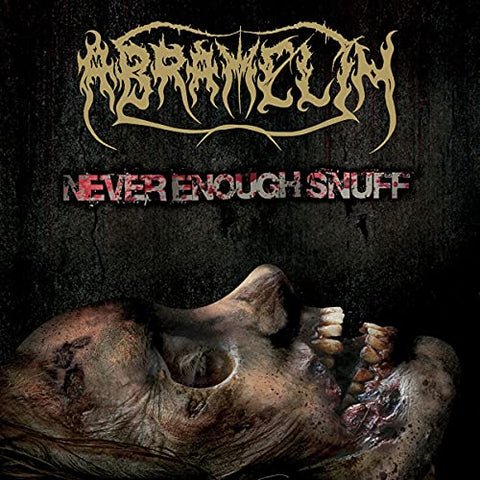 Abramelin - Never Enough Snuff ((CD))