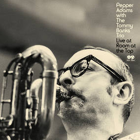 Adams, Pepper & The Tommy Banks Trio - Live At Room At The Top (RSD 4/23/2022) ((Vinyl))