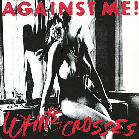 Against Me! - White Crosses ((Vinyl))