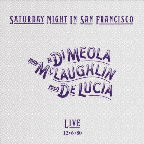 Al Di Meola, John McLaughlin & Paco De Lucia - Saturday Night In San Francisco (180 Gram Vinyl) ((Vinyl))