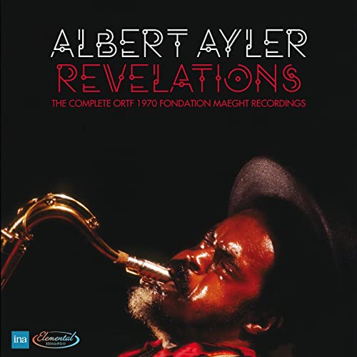 Albert Ayler - Revelations: The Complete ORTF 1970 Fondation Maeght Recordings [4 CD] ((CD))