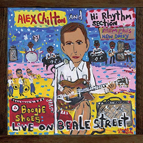 Alex Chilton and Hi Rhythm Section - Boogie Shoes: Live On Beale Street ((Vinyl))
