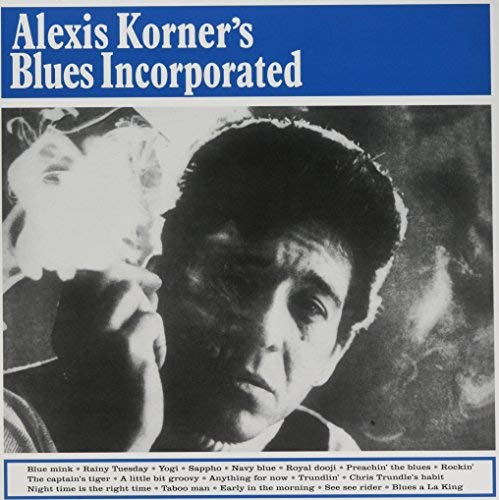 Alexis Korner's Blues Incorporated - Alexis Korner'S Blues Incorporated ((Vinyl))