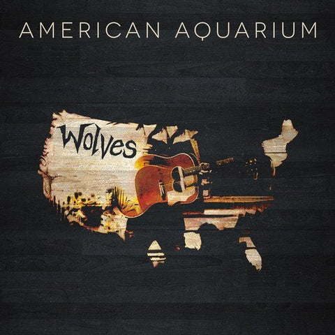 American Aquarium - WOLVES ((Vinyl))
