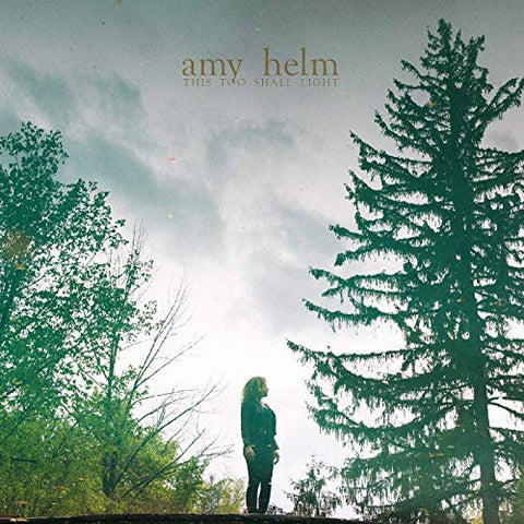 Amy Helm - This Too Shall Light ((Vinyl))