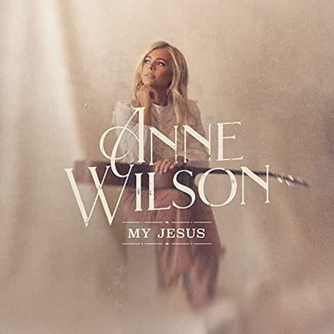 Anne Wilson - My Jesus (Live In Nashville) ((CD))